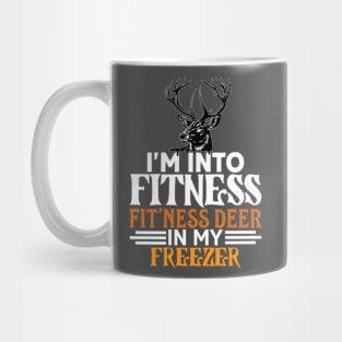 I'm Into Fitness Deer Freezer Funny Hunter Dad Mug